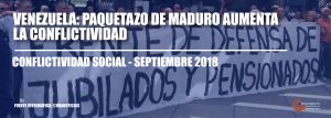 Lee más sobre el artículo Conflictividad social en Venezuela durante septiembre de 2018